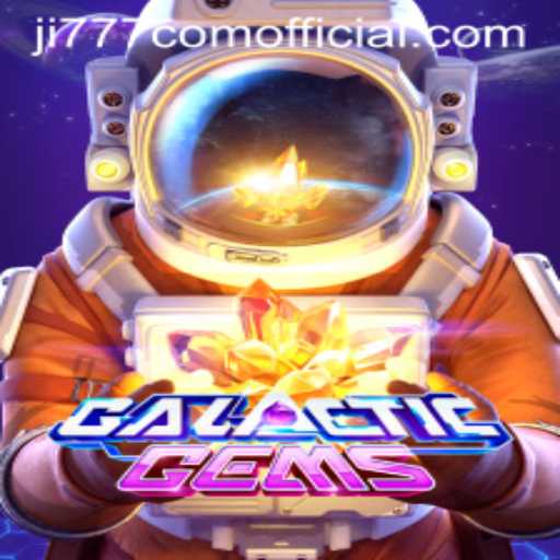 Exploring the Cosmos with GalacticGems and ji777 com official
